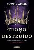 Trono destruído: Coletânea definitiva da série A Rainha Vermelha
