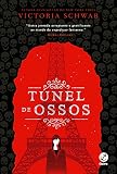 Túnel de ossos (Vol. 2 A cidade dos fantasmas)