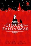 A cidade dos fantasmas: 1