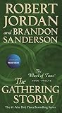 The Gathering Storm: Book Twelve of the Wheel of Time (English Edition)
