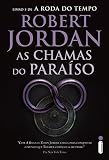As chamas do paraíso: Série a roda do tempo vol. 5