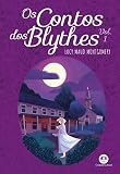 Os contos dos Blythes - Vol 1: Volume 1