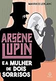 Arsène Lupin e a mulher de dois sorrisos