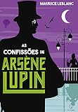 As confissões de Arsène Lupin