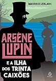 Arsène Lupin e a Ilha dos Trinta Caixões