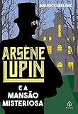 Arsène Lupin e a mansão misteriosa