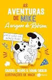 As aventuras de Mike 4: a origem de Robson