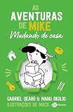 As aventuras de Mike 3: mudando de casa