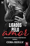 Ligados pelo amor: Born in blood Mafia Chronicles