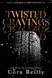 Twisted Cravings (The Camorra Chronicles Book 6) (English Edition)