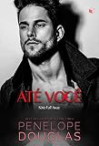 Até você (Fall Away Livro 2)