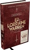 ED & LORRAINE WARREN: LUZ NAS TREVAS - LIVRO QUE INSPIROU HISTÓRIAS SOBRENATURAIS DA FRANQUIA INVOCAÇÃO DO MAL: 4