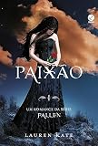 Paixão (Vol. 3 Fallen)
