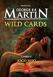 Wild Cards: Jogo Sujo