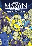 Wild Cards: Ases nas alturas: 2