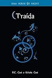 Traída (House of Night Livro 2)