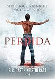PERDIDA (HOUSE OF NIGHT: OUTRO MUNDO VOL. 2)