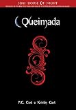 Queimada (House of Night Livro 7)