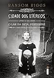 Cidade dos etéreos (O lar da srta. Peregrine para crianças peculiares Livro 2)