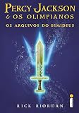Os arquivos do semideus: Percy Jackson e os olimpianos