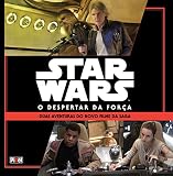 Star Wars. O Despertar da Força