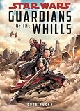 Star Wars: Guardians of the Whills (Star Wars: Rogue One) (English Edition)
