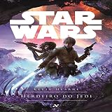 Star Wars : Herdeiro do Jedi: A mente de um jovem jedi : O caminho para a força começa
