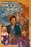 Star Wars: han Solo & Chewbacca Vol. 2