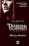 Diários do vampiro – O retorno: Meia-noite (Vol. 3)