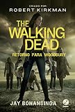 The Walking Dead: Retorno para Woodbury (Vol. 8)
