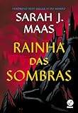Trono de vidro: Rainha das sombras (Vol. 4)